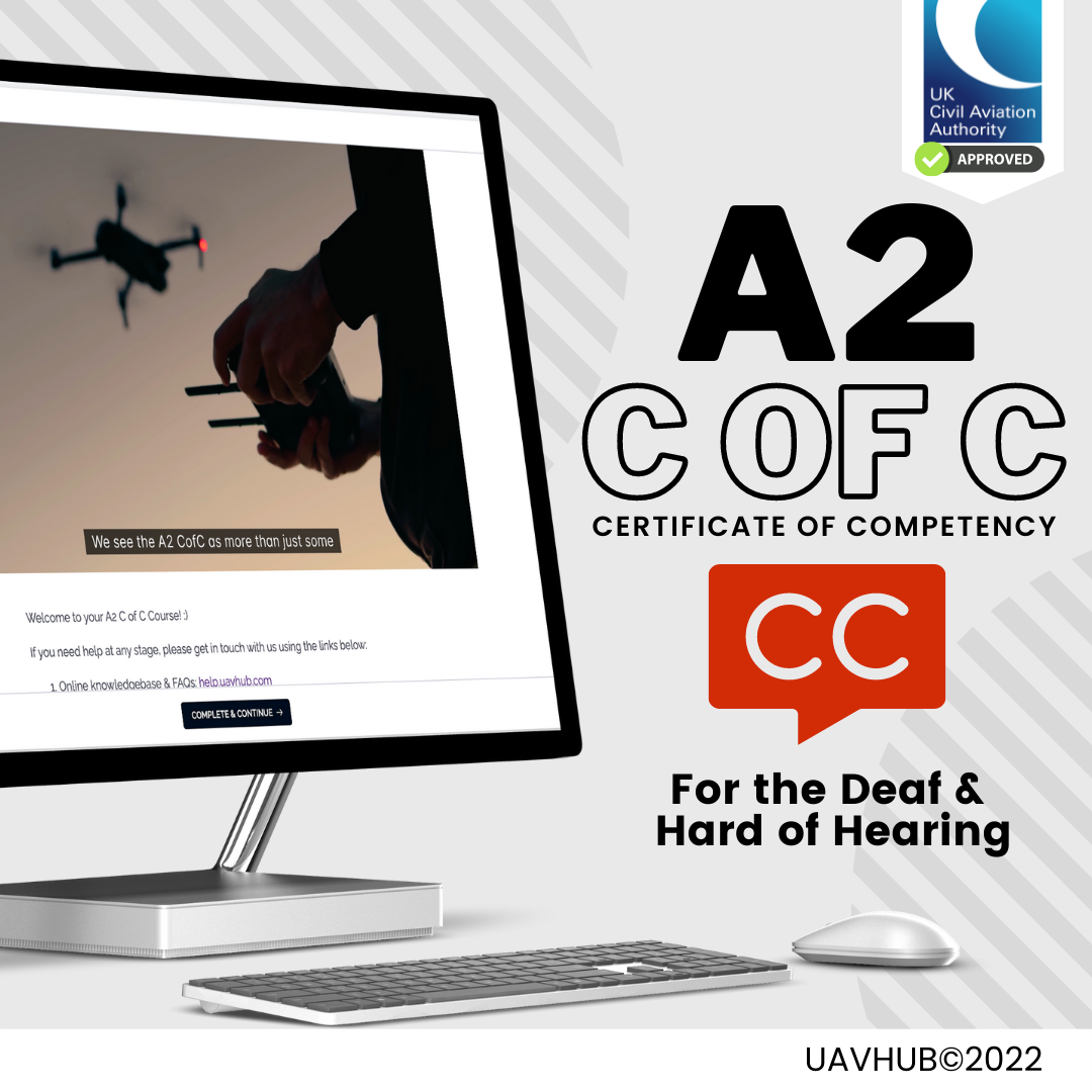 Online A2 C of C Drone Course for the Deaf and Hard of Hearing (A2 Certificate of Competency, CAA A2 CofC)
