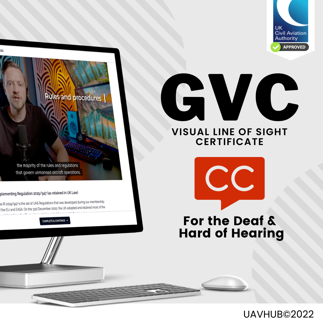 Online GVC (General Visual Line of Sight Certificate) Drone Course for the Deaf and Hard of Hearing
